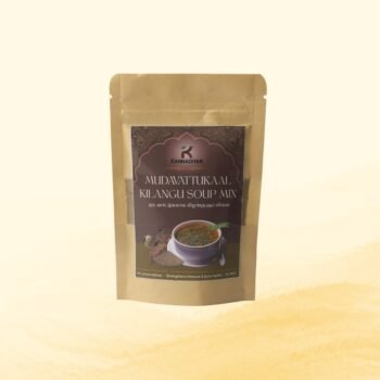 MUDAVATTUKAL KILANGU SOUP MIX