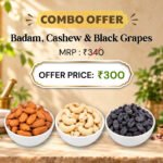 Badam,Cashew&Black Grapes