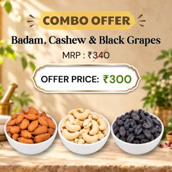 BADAM, CASHEW & BLACK GRAPES
